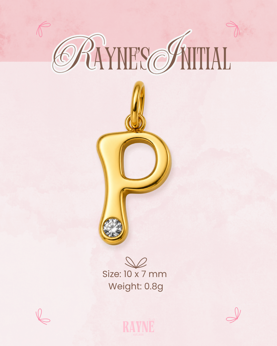 RAYNE's Initial