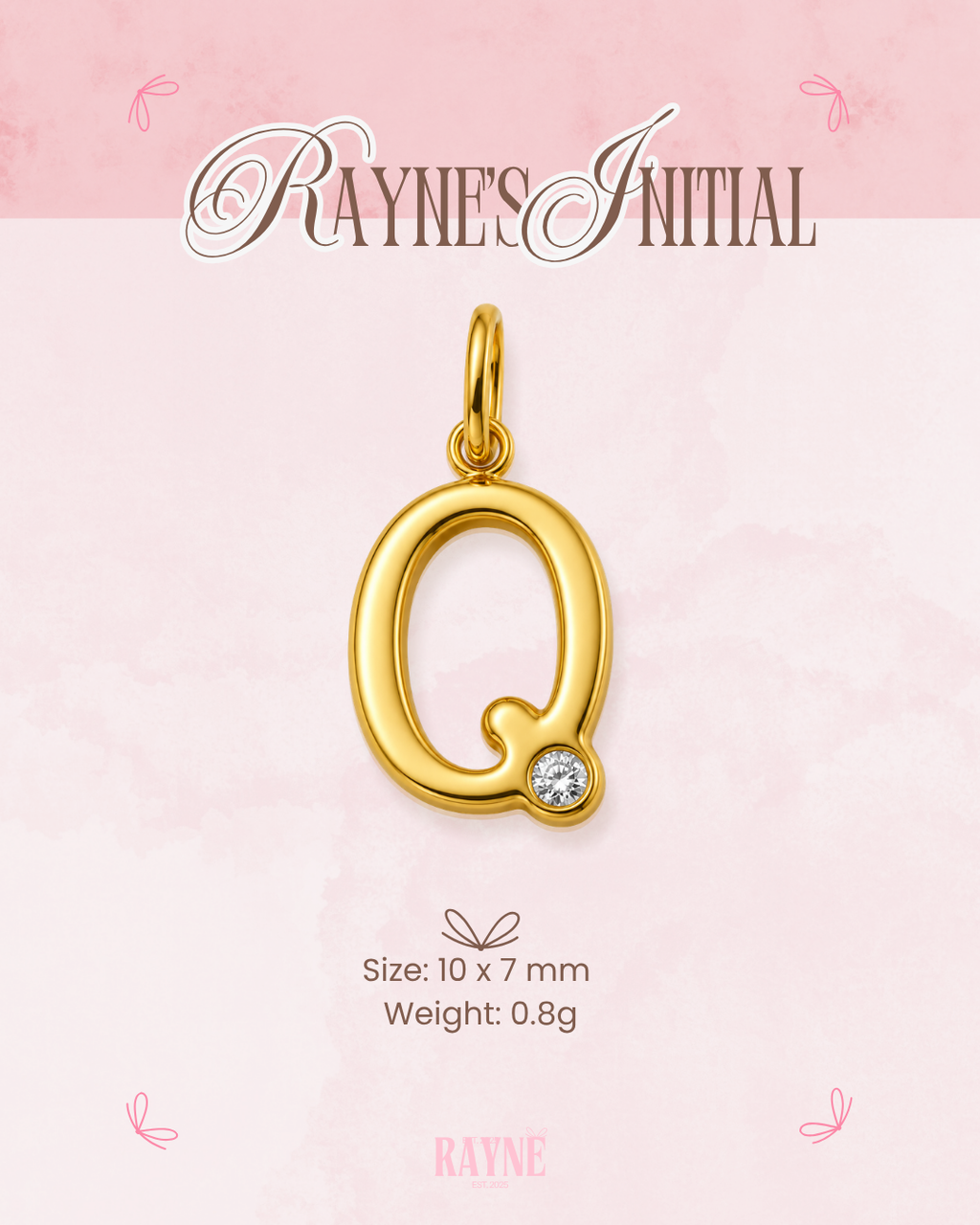 RAYNE's Initial